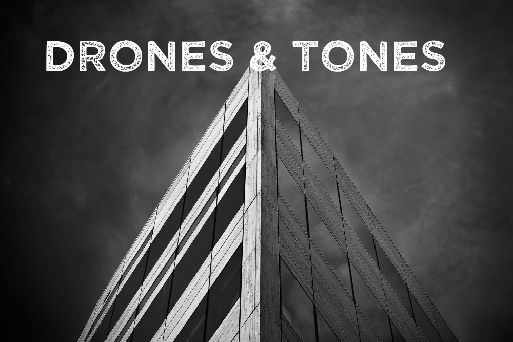 Drones & Tones_architecture-1914309 pixabay